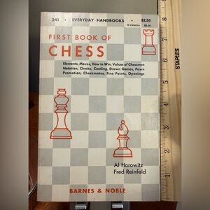 First Book of Chess by Horowitz and Reinfeld paperback, 128p.